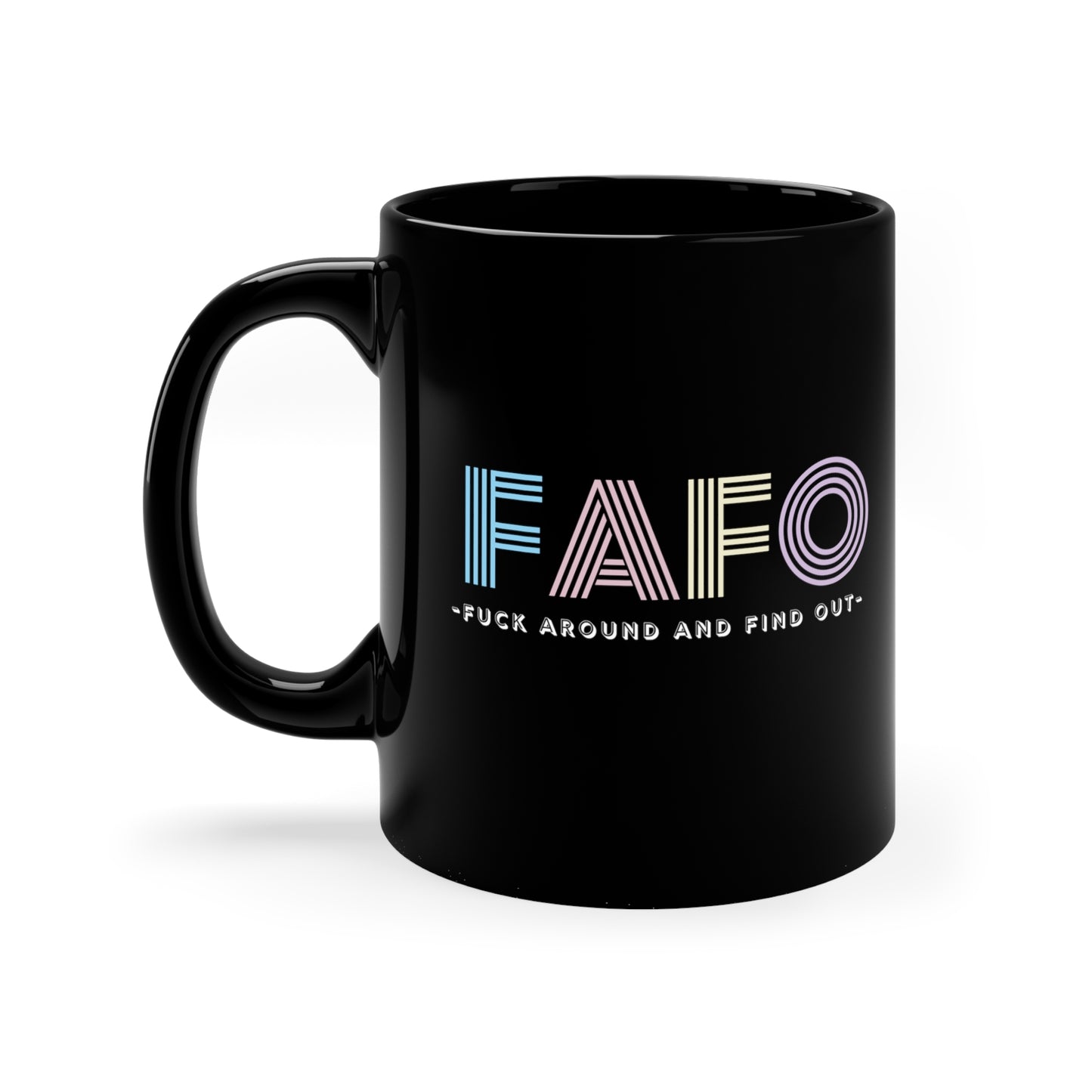 Pastel FAFO Fuck Around Find Out Coffee Mug - Funny Coffee Lover Gifts - Caffeine Addict Coffee Gifts