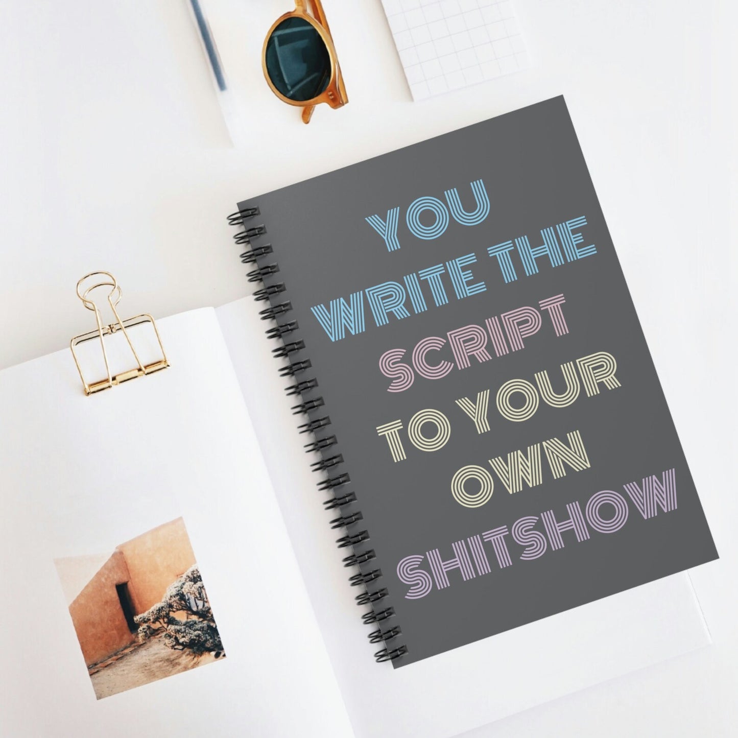 Funny Writing Journal Notebook-Write The Script To Your Own Shitshow Notebook- Book Lover Journaling - Adult Humor Spiral Notebook Diary