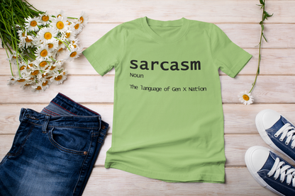 Funny Sarcasm Gen X Tshirt- Born In The 60s 70s Gear- Generation X Tee - Funny Gen X Gifts